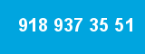 918 937 35 51